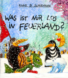 Was ist nur los in Feuerland?